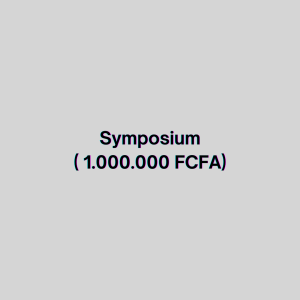 Symposium (1 000 000 FCFA)